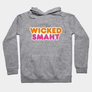 Wicked Smaht Hoodie